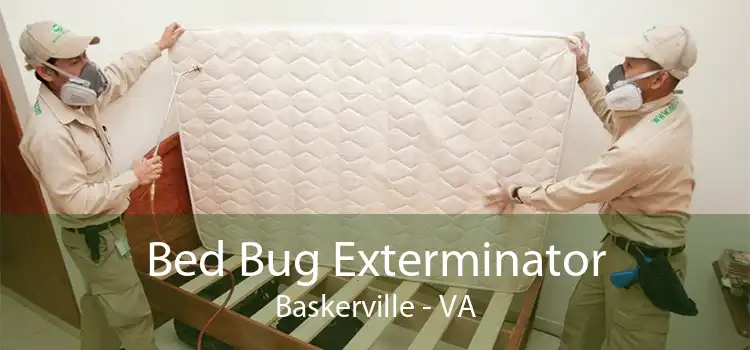 Bed Bug Exterminator Baskerville - VA