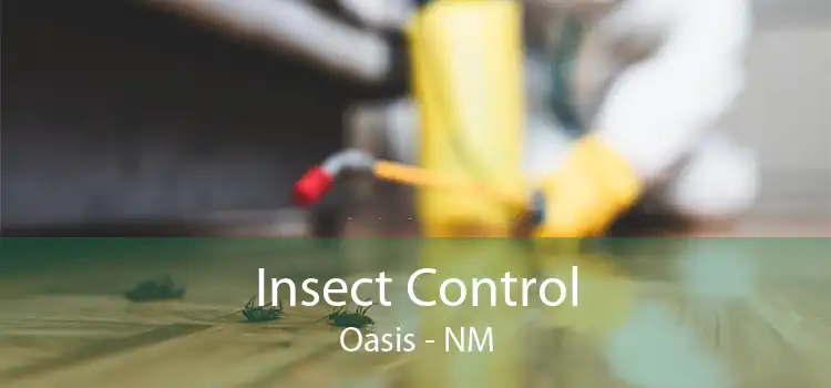 Insect Control Oasis - NM